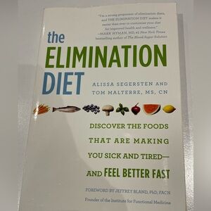 Elimination Diet : Discover the Foods That Are Making You Sick book